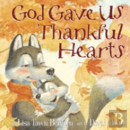 God Gave Us Thankful Hearts