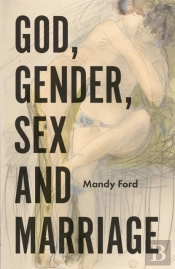 God, Gender, Sex And Marriage