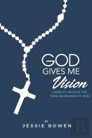 God Gives Me Vision
