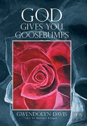 God Gives You Goosebumps
