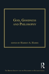 God, Goodness And Philosophy