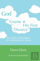 God Grants His First Divorce