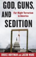 God, Guns, And Sedition