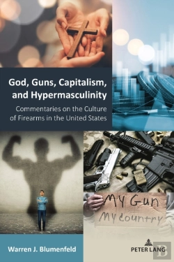 Bertrand.pt - God, Guns, Capitalism, And Hypermasculinity