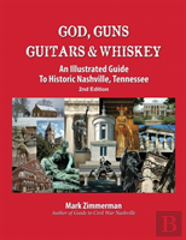 God, Guns, Guitars And Whiskey