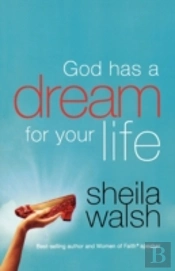 God Has A Dream For Your Life