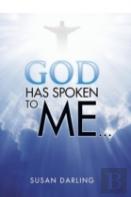 God Has Spoken To Me...