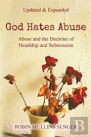 God Hates Abuse Updated And Expanded
