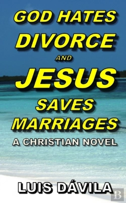 Bertrand.pt - God Hates Divorce And  Jesus Saves Marriages