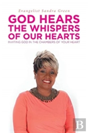 God Hears The Whispers Of Our Hearts
