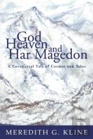 God, Heaven, And Har Magedon