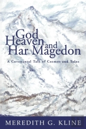 God, Heaven, And Har Magedon