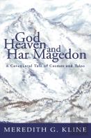 God, Heaven, And Har Magedon