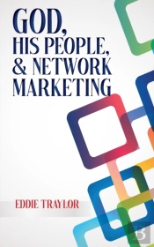 God, His People, And Network Marketing