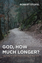 God, How Much Longer