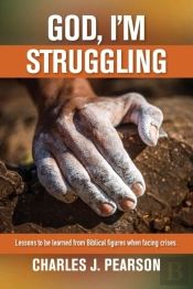 God, I'M Struggling: Lessons To Be Learn