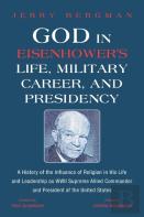 God In Eisenhower'S Life, Military Career, And Presidency