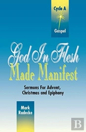 God In Flesh Made Manifest