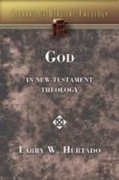 God In New Testament Theology