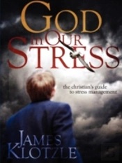 God In Our Stress: The Christian'S Guide