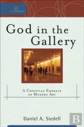 God In The Gallery (Cultural Exegesis)