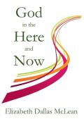 God In The Here And Now