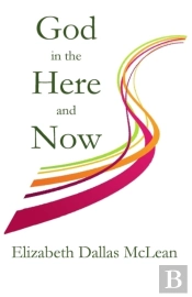 God In The Here And Now