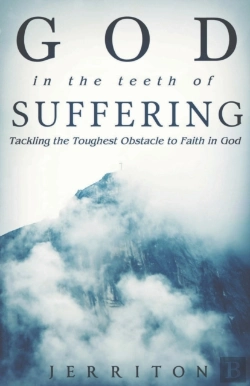 Bertrand.pt - God In The Teeth Of Suffering: Tackling The Toughest Obstacle To Faith In God