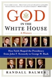 God In The White House