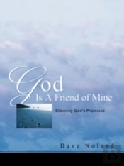 God Is A Friend Of Mine