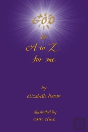 God Is A To Z For Me