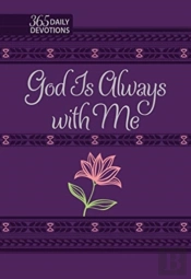 God Is Always With Me