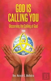 God Is Calling You: Discerning The Calli