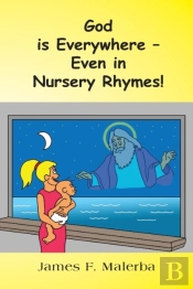 God Is Everywhere - Even In Nursery Rhymes!