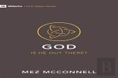 God - Is He Out There?