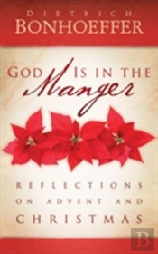 God Is In The Manger