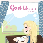 God Is...