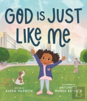 God Is Just Like Me