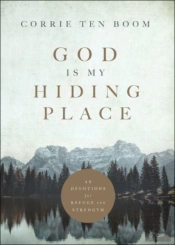 God Is My Hiding Place Â€“ 40 Devotions For Refuge And Strength