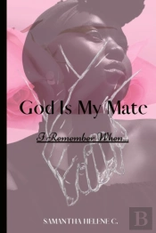 God Is My Mate