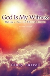 God Is My Witness: Making A Case For Biblical Divorce (2nd Edition)