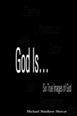 Bertrand.pt - God Is... - Six True Images Of God
