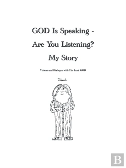 Bertrand.pt - God Is Speaking - Are You Listening? My Story