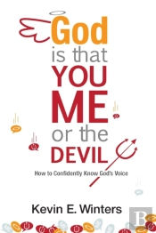 God, Is That You, Me, Or The Devil