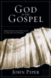 God Is The Gospel