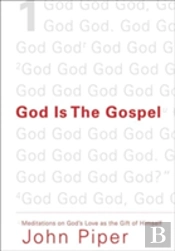 God Is The Gospel