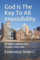 God Is The Key To All Imposibility