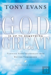 God Is Up To Something Great