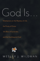 God Is . . .