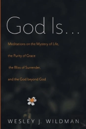 God Is . . .
